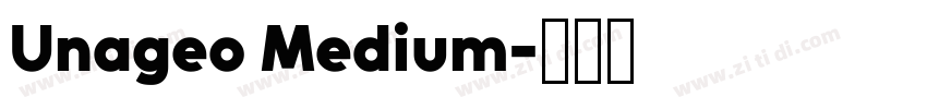 Unageo Medium字体转换